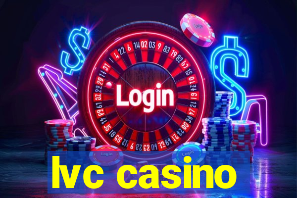 lvc casino